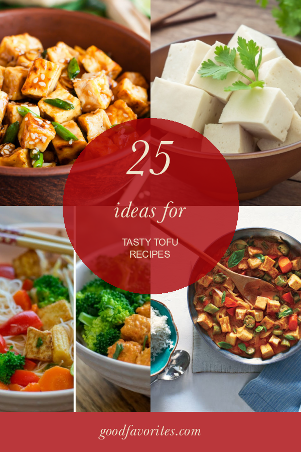 25 Ideas for Firm tofu Recipes – Home, Family, Style and Art Ideas